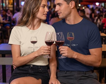 Wine Not Shirt – Funny Wine Lover Graphic Tee, Unisex Casual Wear