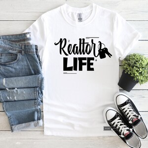 Realtor Life | Real Estate t-shirt | Realtor | Women | Custom T-shirt
