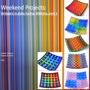 Könnte beinhalten: Buchcover mit dem Titel "Weekend Projects: Stringers in glass fusing: Ribbons, part 1". Der Hintergrund zeigt farbige vertikale Streifen und mehrere quadratische Glasstücke mit gewebten Banddesigns.