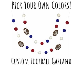 CUSTOM Football Garland- CHOOSE Your Own Colors- 1" Felt Balls 2.25" Footballs- Fall Autumn Banner, School Spirit Tailgate, Baby Boy Nursery