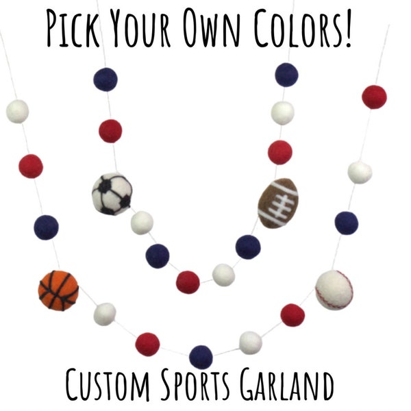 CUSTOM Sports Garland- CHOOSE Your Own Colors- 1" Felt Balls- School Spirit Decor- Football, Baseball, Basketball, Soccer- 100% Wool
