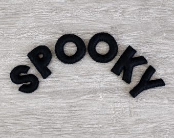 Wool Felt SPOOKY Letters- Halloween Tiered Tray Decor, Fall Bowl Filler- Handmade Autumn Gift- 3" Letters