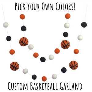 CUSTOM- Basketball Garland- CHOOSE Your Colors- 1" Felt Balls  1.75" Basketballs- School Spirit Team Colors- 100% Wool