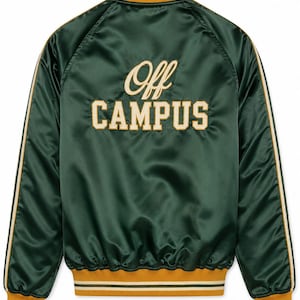 May include: Green satin bomber jacket with the words "Off CAMPUS" embroidered in a cream color. The jacket has cream-colored stripes down the sleeves and a mustard yellow and cream-colored ribbed collar and cuffs.