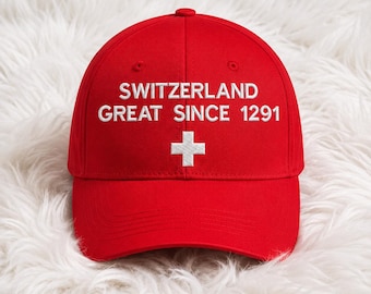 Schweiz – Großartig seit 1291 – Bestickte Mütze, rote „Schweizer Stolz“-Dad-Cap, virale Schweizer Flaggenmütze, lustige politische Mütze als Geschenk