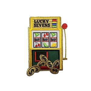 May include: A yellow and gold embroidered patch of a slot machine with the words "Lucky Sevens" on the top. The machine has three windows with the words "BAR" and images of cherries, a green pepper, and a lemon. Gold coins with dollar signs are spilling out of the bottom of the machine.