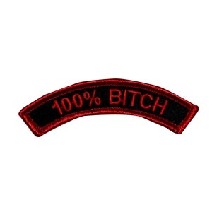 100% B ** ch nametag arche patch nouveauté fille badge brodé fer sur appliqué