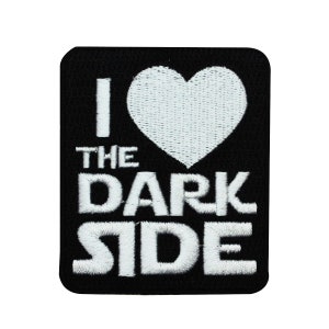 May include: Black embroidered patch with white text and a white heart that says "I ♥ THE DARK SIDE".
