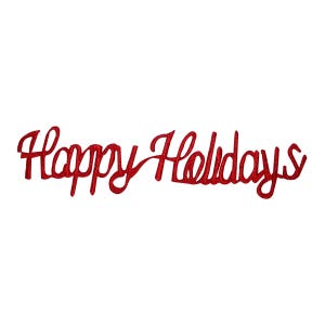 May include: Red glitter Happy Holidays sign. The sign is made of paper and has a cursive font.