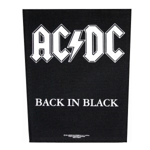 May include: Black and white iron-on patch with the band name "AC/DC" in a bold white font and the words "Back in Black" in a smaller white font. The patch is on a black background.