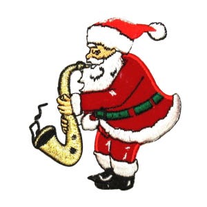 May include: An embroidered iron-on patch of Santa Claus playing a gold saxophone. Santa is wearing a red suit with white trim and a green belt.