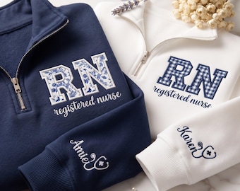 Embroidered Custom Nurse Applique Quarter Zip Sweatshirt, Rn Nurse Sweatshirt, RN Gift, Registered Nurse Sweatshirt, Monogram Nurse Gift
