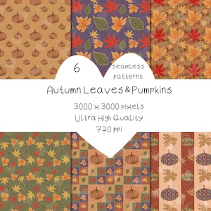 Puede incluir: Seis patrones digitales sin costuras con hojas de otoño y calabazas en diversas disposiciones y paletas de colores, incluyendo naranja, marrón, rojo y verde. El texto dice 6 seamless patterns Autumn Leaves & Pumpkins 3000 x 3000 pixels Ultra High Quality 720 ppi.