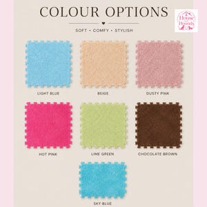 May include: A color chart displaying seven square interlocking foam tiles in light blue, beige, dusty pink, hot pink, lime green, chocolate brown, and sky blue. The text reads COLOUR OPTIONS, SOFT &bull; COMFY &bull; STYLISH, and House and Hounds.