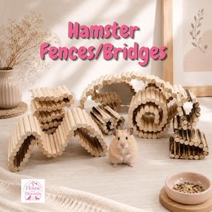 May include: A collection of flexible wooden stick bridges and fences for small pets, arranged in various curved shapes. A small hamster stands in the centre. The text "Hamster Fences/Bridges" is displayed in pink letters at the top of the image.