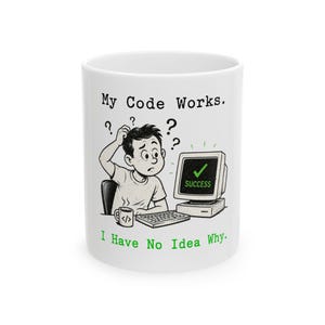 Taza "Mi código funciona, no tengo ni idea de por qué" / Regalo divertido para el Día del Padre / Taza de café para programadores / Ingeniero de TI SRE DevOps