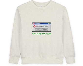404 Schlaf nicht gefunden Kleinkind Pullover | Retro-Error-Meldung