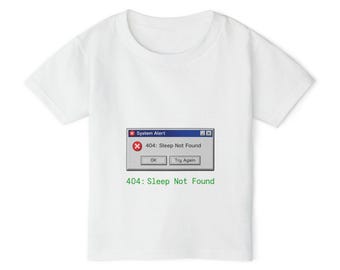 404 Sleep Not Found toddler T-shirt | Retro Error Message computer graphic