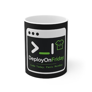 Taza DeployOnFriday / Diseño de terminal para desarrolladores, Code Today Panic Monday