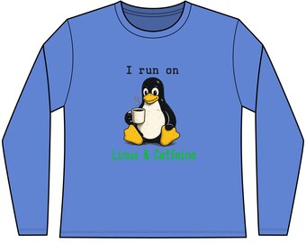 Jag springer på Linux och koffein långärmad t-shirt | Tux Penguin kaffetröja
