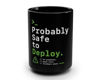 Förmodligen säkert att driftsätta mugg | Dev Ops-programmerare kaffekopp