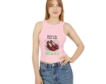 There's No Place Like 127.0.0.1 Women's Racer Tank | Funny Programmer Shirt | Developer Gift