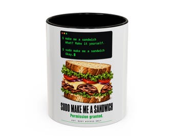 Sudo Make Me a Sandwich Mug | Funny Linux Gift | Developer Coffee Mug | Permission Granted