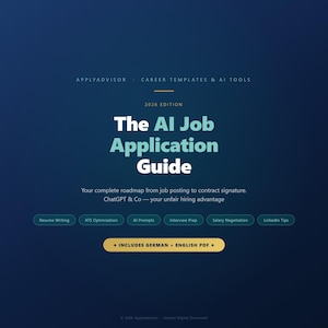 May include: A digital guide titled "The AI Job Application Guide" on a dark blue background. The guide includes sections on resume writing, ATS optimization, and interview prep. It also mentions "ChatGPT & Co" and includes German and English PDF versions.
