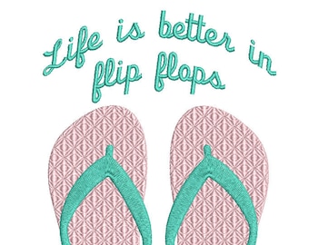 Life Is Better In Flip Flops - Instant Download - Digital Machine Embroidery Design