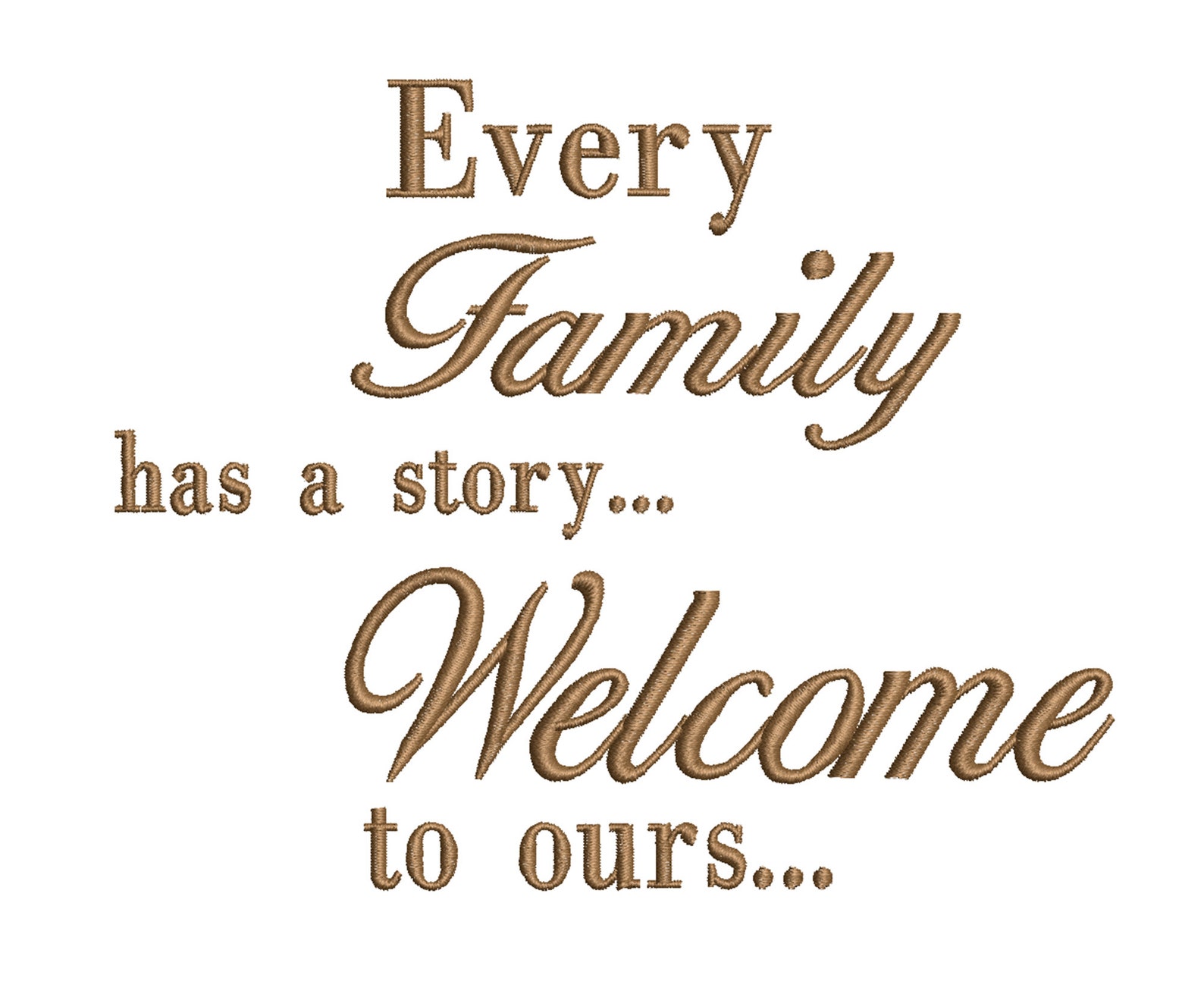 Welcome to the every family. Welcome to our family. Welcome to the every family. Welcome to the every family. Welcome to the family.