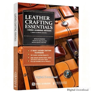 Può includere: Un libro intitolato Leather Crafting Essentials (Video Learning Edition) a cura di Mingshiwu. La copertina mostra vari articoli in pelle come portafogli e custodie, ed elenca 17 tecniche, 10 progetti, 200 minuti di video didattici e cartamodelli.