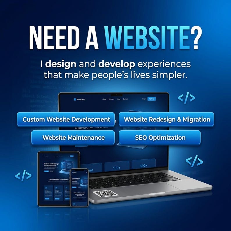 K&ouml;nnte beinhalten: Eine blaue Grafik mit dem Text NEED A WEBSITE? I design and develop experiences that make people's lives simpler. Sie zeigt einen Laptop, ein Tablet und ein Smartphone mit Webdesigns sowie Schaltfl&auml;chen f&uuml;r Entwicklung, Redesign und SEO.