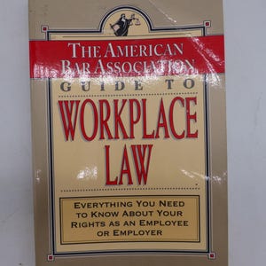 Guide to Workplace Law Book 1997 by the American Bar Association