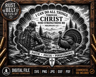 Faith Based Turkey Hunting | Christian Hunter PNG DXF PDF Laser Engraving File
