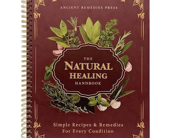 Manual de curación natural, guía en espiral sobre remedios herbales y naturales