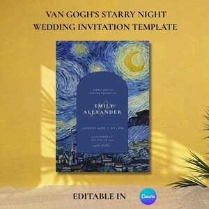 May include: A rectangular wedding invitation template featuring a reproduction of Van Gogh's Starry Night painting. A dark blue arch sits in the center with white text reading "Kindly join us for the wedding of Emily Alexander August 20th at 5 PM."