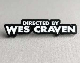 Directed By Wes Craven Enamel Pin