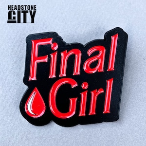 Final Girl Horror Enamel Pin