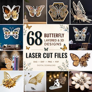 May include: A digital collection of 68 butterfly layered and 3D laser cut files in SVG, DXF, PNG, and PDF formats. The image displays various wooden and decorative butterfly designs, including wall art, photo frames, and stand-alone figures.