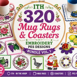 Op de afbeelding: Een collectie geborduurde onderzetters met diverse ontwerpen, waaronder rozen, druiven, een tractor, een gans, een lieveheersbeestje en de Kerstman. Een centrale borduurring toont de tekst ITH 320 Mug Rugs & Coasters EMBROIDERY PES DESIGNS BUNDLE VOL. 1.