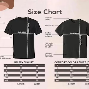 May include: Size chart for unisex and comfort colours t-shirts. The chart shows body length and width measurements in inches for sizes S to 4XL. The shirts are custom crafted, printed in MI, USA, and made with sustainably grown USA cotton.