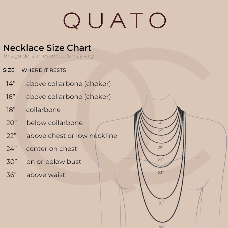 May include: A necklace size chart with the brand name "QUATO" at the top. The chart shows necklace lengths from 14 inches to 36 inches, indicating where each length rests on the body, from above the collarbone to above the waist.