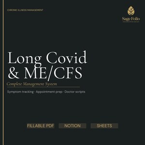 May include: A dark image with the text "Long Covid & ME/CFS" in large white letters. Below, it reads "Complete Management System" and lists features like symptom tracking and doctor scripts. The Sage Folio logo is in the upper right.