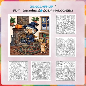 May include: A digital coloring book page set titled ZENGLYPHJP PDF Download COZY HALOWEEN. It features a colored illustration of a sheep witch by a fireplace with a cat, alongside five black and white line art scenes depicting various Halloween activities.