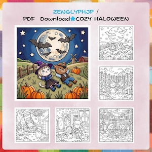 May include: A digital coloring book page set titled ZENGLYPHJP / PDF Download COZY HALOWEEN. It features one full-color illustration of a cat and bear in a pumpkin patch under a full moon, alongside five black and white line art coloring pages.