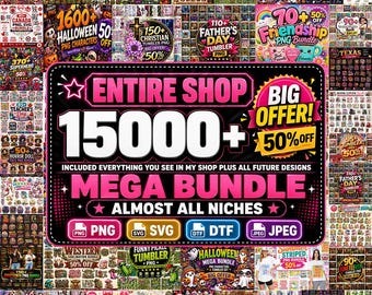 Entire Shop Mega Bundle, 15000+ Designs PNG SVG, whole shop, 16oz Glass Can Wraps, Tumbler Wrap Designs, Commercial Use, Sublimation Shirt