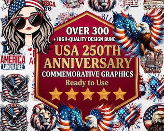 310+ 250th Anniversary USA PNG Bundle, Patriotic Eagle & Liberty Designs, Cricut Digital Download, 1776-2026 America Design, 4th Of July Png