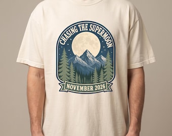 Chasing The Supermoon Shirt, Nature Night Sky Tee, Comfort Colors Astronomy Shirt, Supermoon 2026 Gift