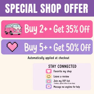 May include: A promotional graphic with the text SPECIAL SHOP OFFER. It features a pink van icon with Buy 2+ Get 35% Off, a pixelated heart with Buy 5+ Get 50% Off, and a STAY CONNECTED section listing instructions to favorite, review, join, and message.
