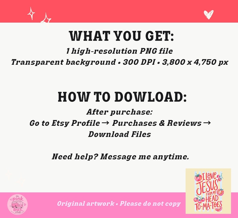 Puede incluir: Un gr&aacute;fico de informaci&oacute;n digital con texto negro sobre fondo blanco. Indica: WHAT YOU GET: 1 high-resolution PNG file, Transparent background, 300 DPI, 3,800 x 4,750 px. HOW TO DOWLOAD: After purchase: Go to Etsy Profile, Purchases & Reviews, Download Files. Need help? Message me anytime. Original artwork, please do not copy. Una peque&ntilde;a imagen cuadrada en la esquina muestra tomates y el texto I LOVE JESUS FROM MY HEAD TO-MA-TOES.